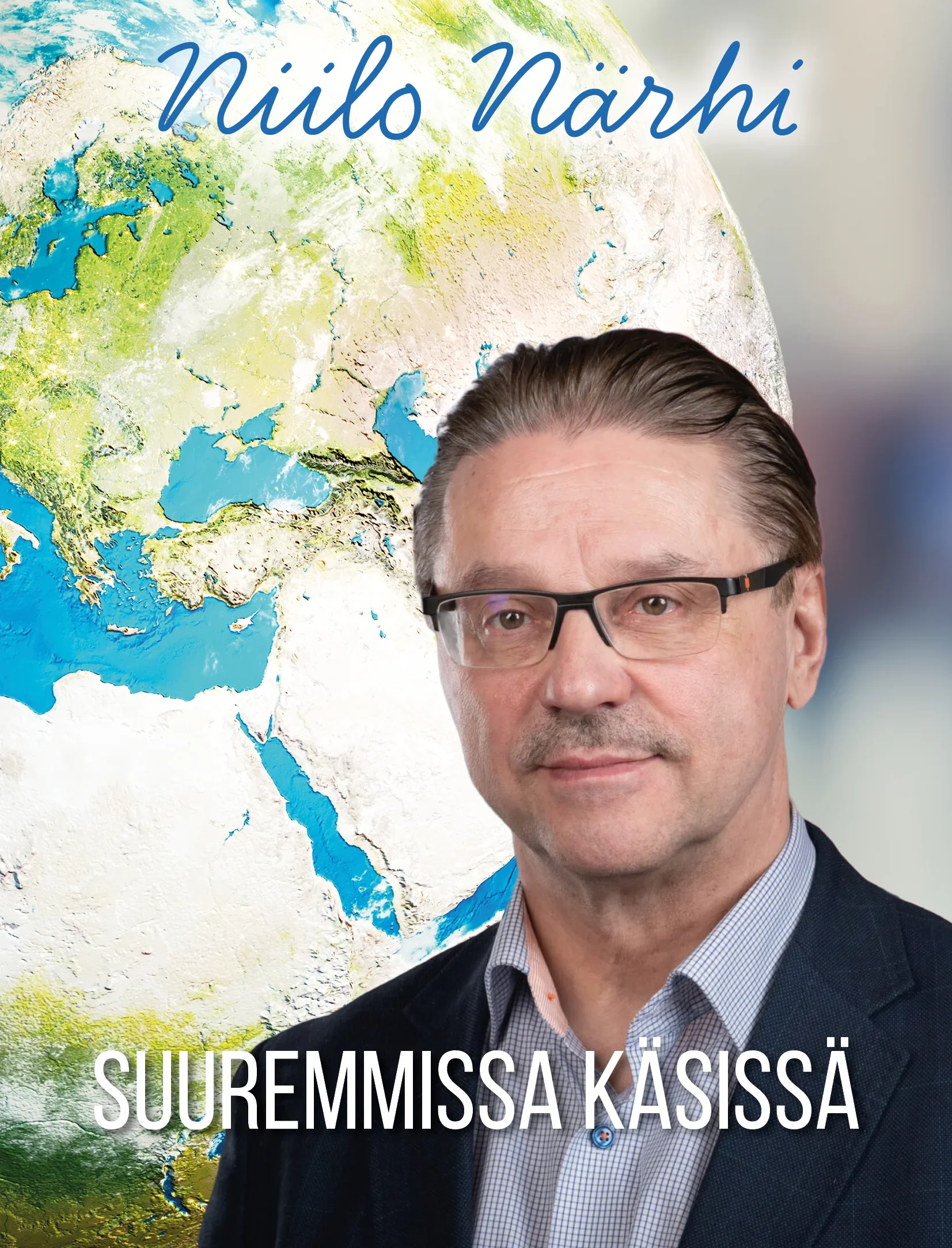 Suuremmissa käsissä, Niilo Närhi